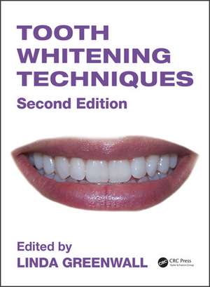 Tooth Whitening Techniques de Linda Greenwall