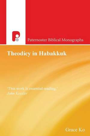 Theodicy in Habakkuk de Grace Ko