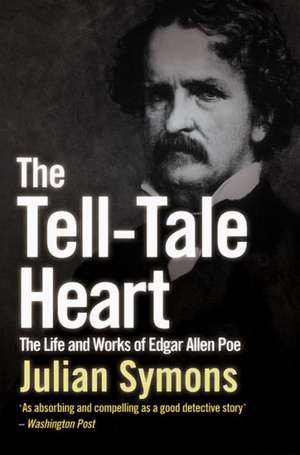 The Tell-Tale Heart de Julian Symons