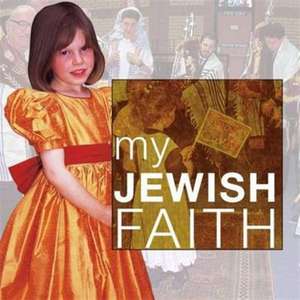 My Jewish Faith de Ann Clark