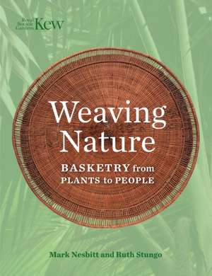 Weaving Nature de Mark Nesbitt