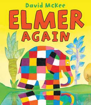 Elmer Again de David McKee