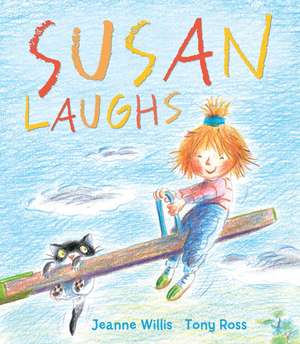 Susan Laughs de Jeanne Willis