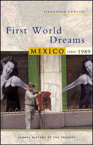 First World Dreams de Alexander S. Dawson