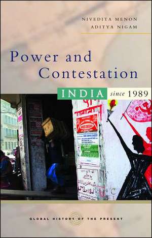 Power and Contestation: India since 1989 de Nivedita Menon