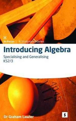 Introducing Algebra 2 de Dr. Graham Lawler