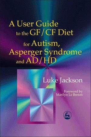 User Guide Gf/Cf Diet Autism a de Luke Jackson