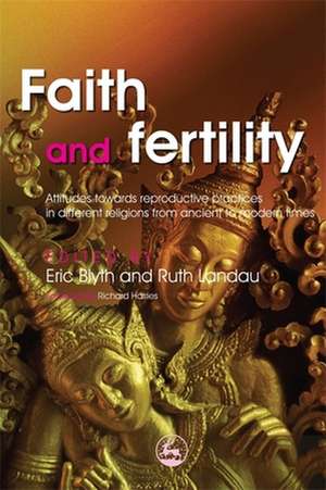 Faith and Fertility: Attitudes Towards Reproductive Practices in Different Religions from Ancient to Modern Times de Mohammad Iqbal