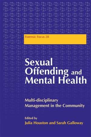 Sexual Offending and Mental Health: Multidisciplinary Management in the Community de Dawn Fisher