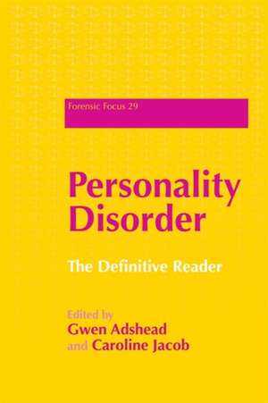 Personality Disorder: The Definitive Reader de Gwen Adshead