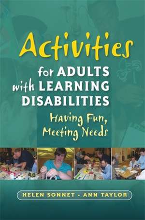 Activities for Adults with Learning Disabilities de Helen Sonnet