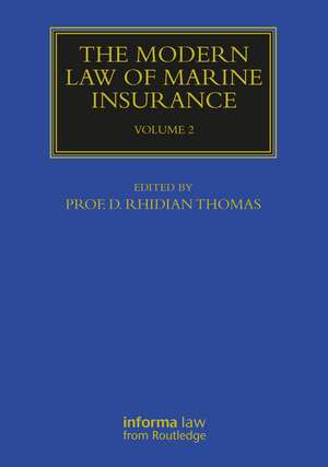 Modern Law of Marine Insurance Volume 2 de Rhidian Thomas