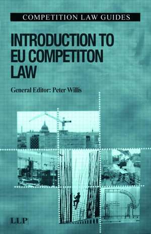 Introduction to EU Competition Law de Peter Willis