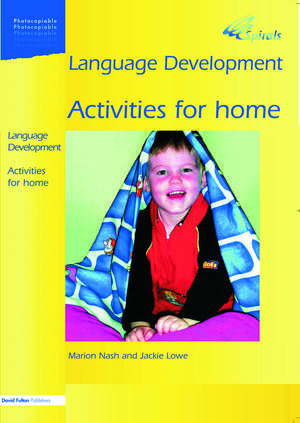 Language Development 1a: Activities for Home de Marion Nash