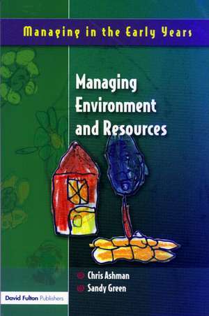 Managing Environment and Resources de Chris Ashman