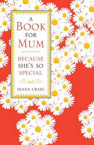 Book for Mum de Diana Craig