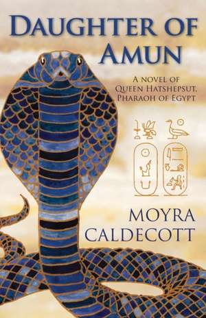 Daughter of Amun de Moyra Caldecott