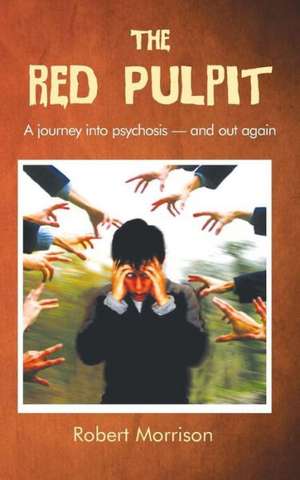 The Red Pulpit de Robert Morrison