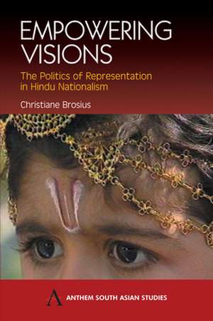 Empowering Visions de Christiane Brosius