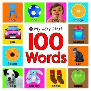 My Very First 100 Words de Roger Priddy