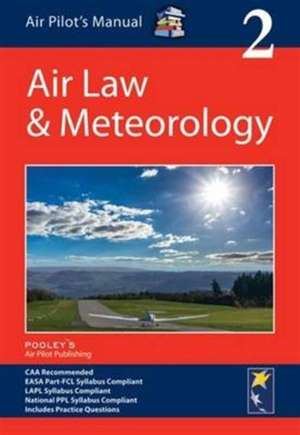 Air Pilot's Manual: Air Law & Meteorology de Dorothy Saul-Pooley