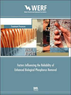 Factors Influencing the Reliability of Enhanced Biological Phosphorus Removal de J. B. Neethling