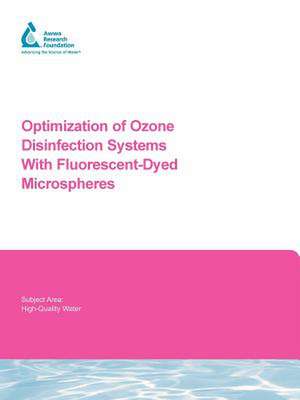 Optimization of Ozone Disinfection Systems with Fluorescent-Dyed Microspheres de G. Tang