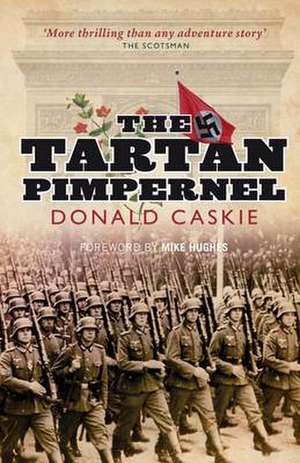 The Tartan Pimpernel de Donald Caskie