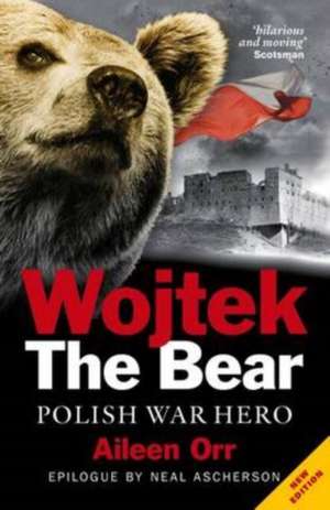 Wojtek the Bear de Aileen Orr