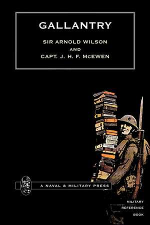 Wilson, A: Gallantry