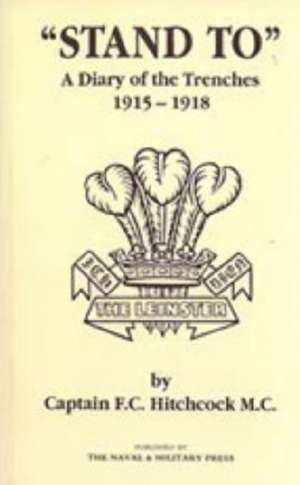 'STAND TO' de Capt F. C. Hitchcock MC