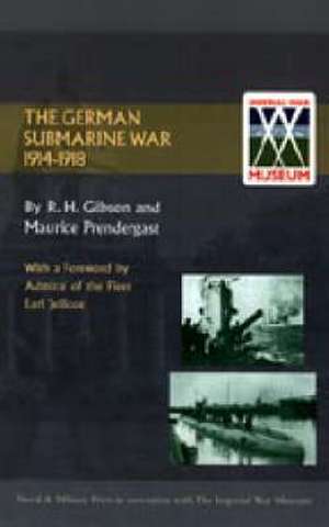 German Submarine War 1914-1918: North Africa-Italy 1943-1945 de R.H. GIBSON