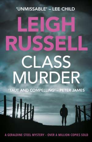 Class Murder de Leigh Russell