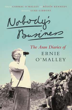 Nobody's Business de Ernie O'Malley