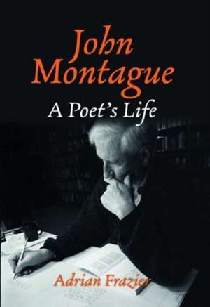 John Montague de Adrian Frazier