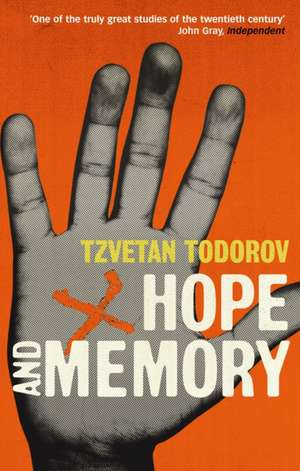 Hope And Memory de Tzvetan Todorov