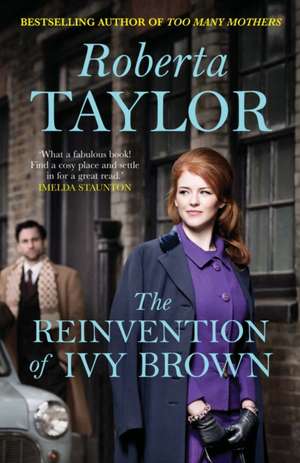 The Reinvention of Ivy Brown de Roberta Taylor