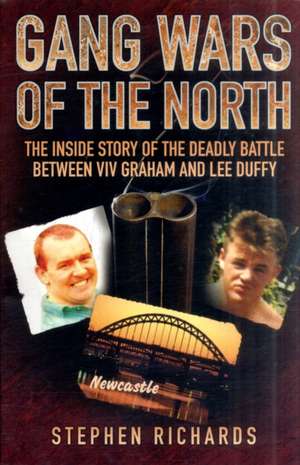 Gang Wars of the North de Stephen Richards