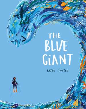 The Blue Giant de Katie Cottle