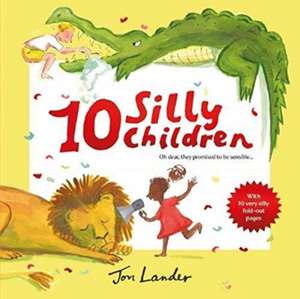 10 Silly Children de Jon Lander