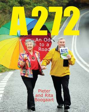 A272-An Ode to a Road de Pieter Boogaart