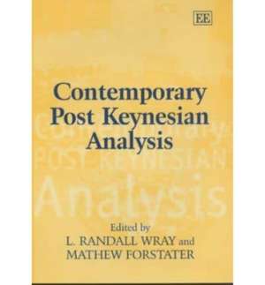 Contemporary Post Keynesian Analysis de L. Randall Wray