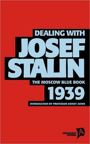 Dealing with Josef Stalin de Sidney Aster