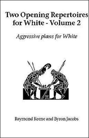 Two Opening Repertoires for White - Volume 2 de Raimond Pigan