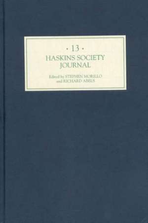 The Haskins Society Journal 13 – 1999. Studies in Medieval History de Stephen R Morillo