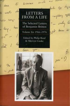 Letters from a Life: the Selected Letters of Ben – Volume Six: 1966–1976 de Philip Reed