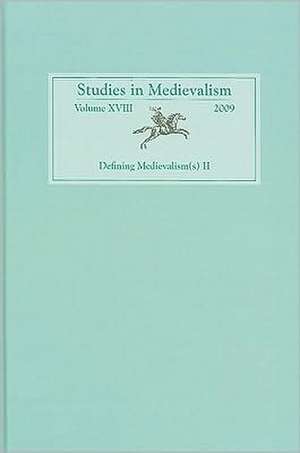 Studies in Medievalism XVIII – Defining Medievalism(s) II de Karl Fugelso