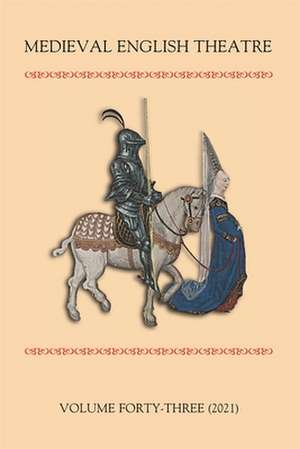 Medieval English Theatre 43 de Meg Twycross