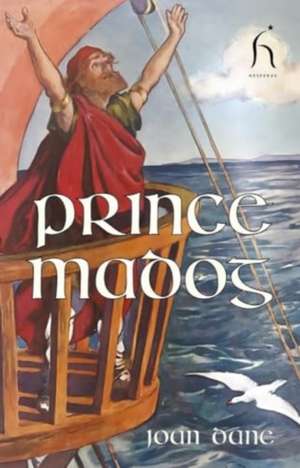 Prince Madog de Joan Dane