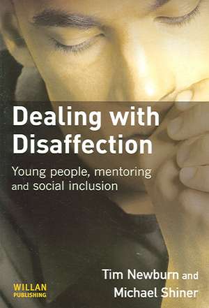 Dealing with Disaffection de Tim Newburn